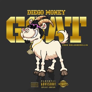 ดาวน์โหลดและฟังเพลง G.O.A.T. (Explicit) พร้อมเนื้อเพลงจาก Diego Money