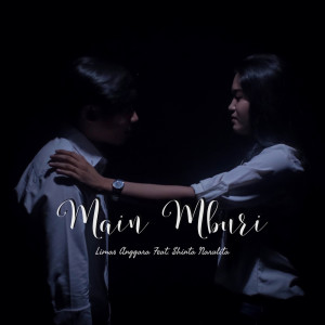 收听Limas Anggara的Main Mburi歌词歌曲