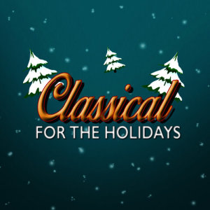 收聽Classical Christmas Music and Holiday Songs的Auld Lang Syne歌詞歌曲