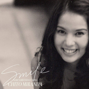 收聽Chito Miranda的Smile歌詞歌曲