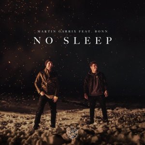 收聽Martin Garrix的No Sleep (feat. Bonn)歌詞歌曲