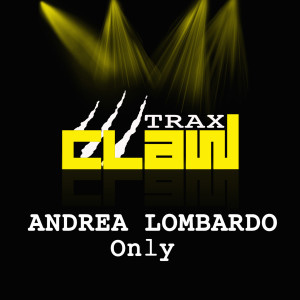 Dengarkan lagu Only nyanyian Andrea Lombardo dengan lirik