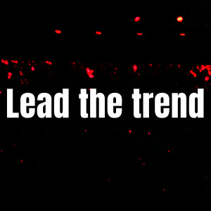Listen to Lead the trend song with lyrics from DJ Han