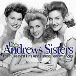 收聽The Andrews Sisters的I Don't Know Why (I Just Do) (Single Version)歌詞歌曲