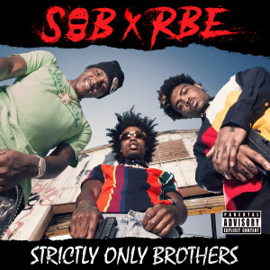 ดาวน์โหลดและฟังเพลง Still Won't (Explicit) พร้อมเนื้อเพลงจาก SOB x RBE (DaBoii)