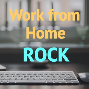 Various Artists的專輯Work from Home Rock