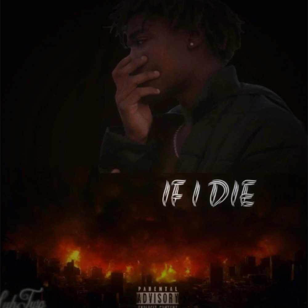 If I Die (Explicit)