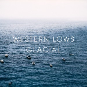 收聽Western Lows的Last Known Rivers歌詞歌曲