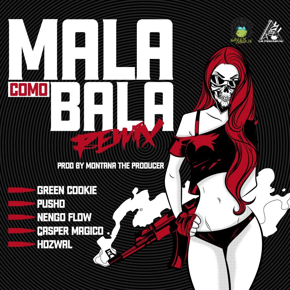 Mala Como Bala (Remix) (Explicit) (Remix|Explicit)