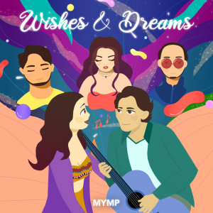 Album Wishes & Dreams oleh MYMP