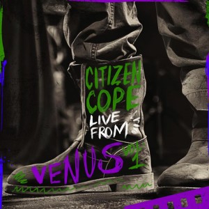 Citizen Cope的專輯Live from Venus, Vol. 1 (Explicit)