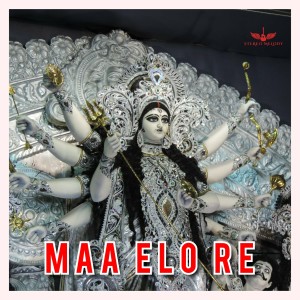 Listen to Maa Elo Re (Durga Maa) song with lyrics from Rajib Dey