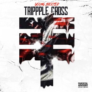收聽Young Scooter的Trippple Cross (Explicit)歌詞歌曲