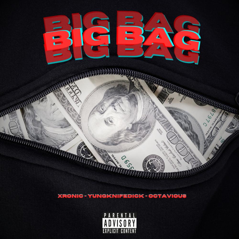 Big Bag (feat. yungknifedick & Octavious) (Explicit)