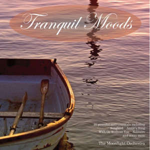 The Moonlight Orchestra的專輯Tranquil Moods