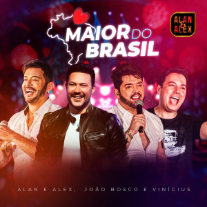 Listen to Maior do Brasil (Live) song with lyrics from Alan & Alex