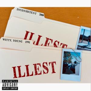 收聽Young Witty的iLLest (feat. Inconsistent) (Explicit)歌詞歌曲