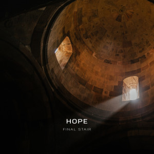 ดาวน์โหลดและฟังเพลง Hope (Explicit) พร้อมเนื้อเพลงจาก Final Stair