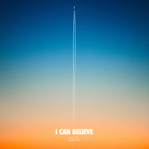 Listen to I Can Believe song with lyrics from Shiza