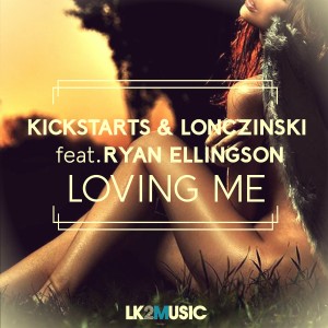 收聽Kickstarts的Loving Me歌詞歌曲