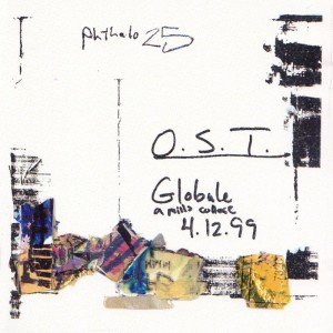 อัลบัม Live at Globule, Mills College, 04-12-1999 ศิลปิน O.S.T.