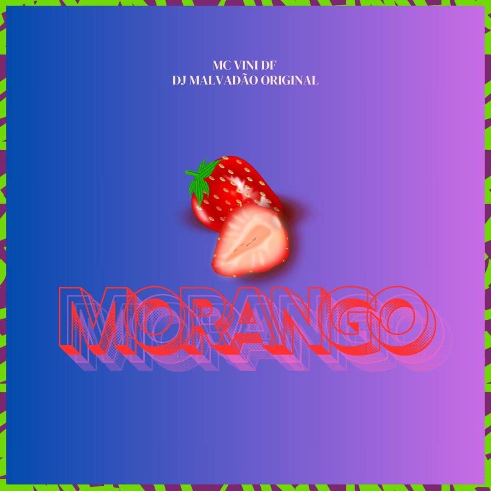 Morango (Explicit)