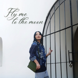 收听Livy Laurens的Fly Me To The Moon (Cover)歌词歌曲