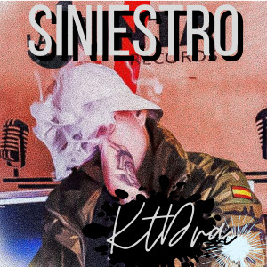 收聽Ktdra的Siniestro (Explicit)歌詞歌曲