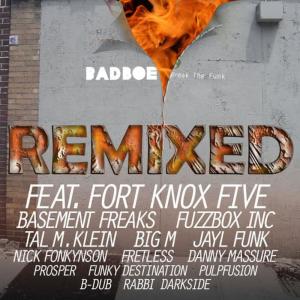 ดาวน์โหลดและฟังเพลง Loose Your Funky Self (Fuzzbox Inc. Remix) พร้อมเนื้อเพลงจาก BadboE