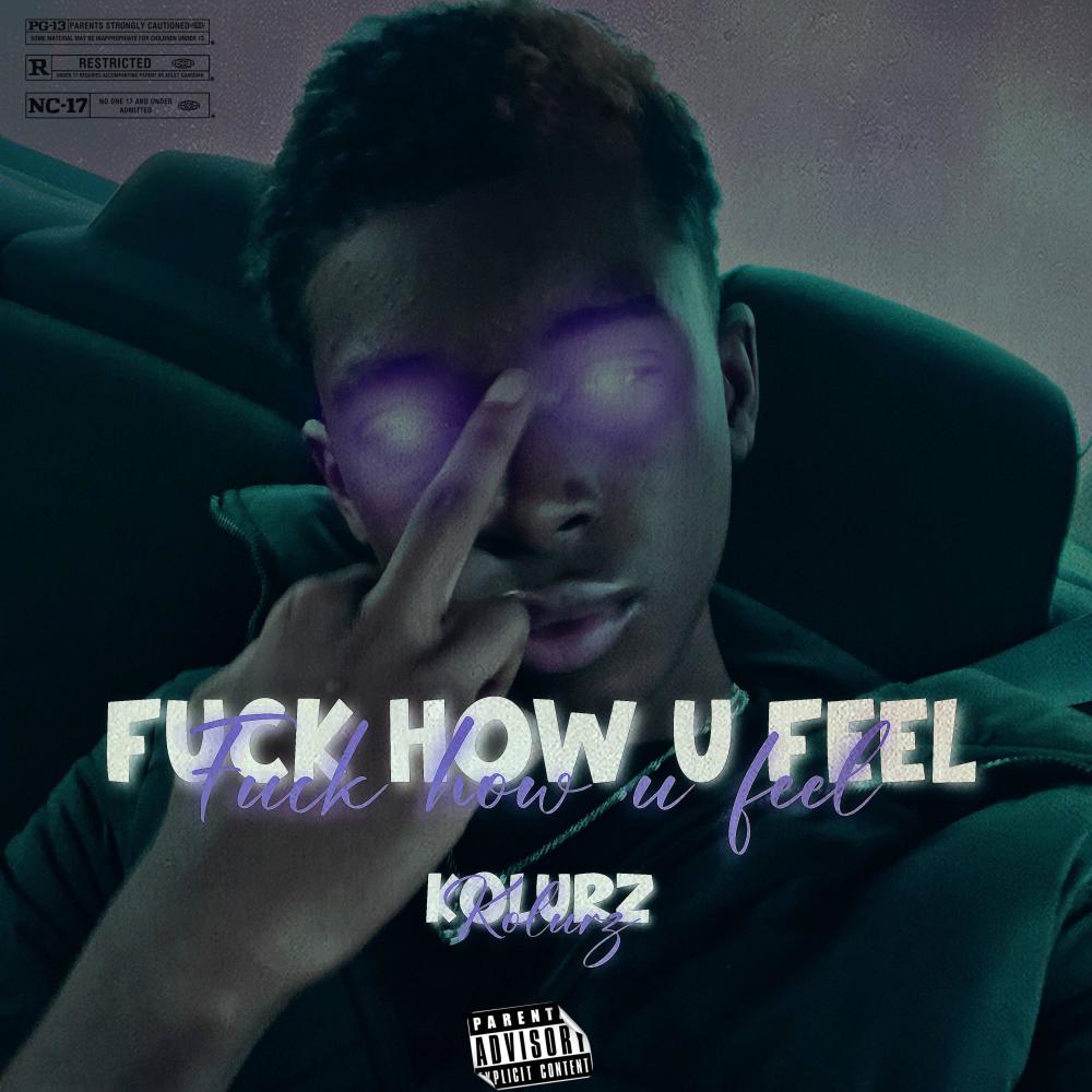 **** how u feel (Explicit)