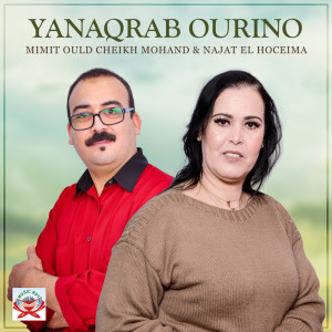 Dengarkan Yanaqrab Ourino lagu dari Mimit Ould Cheikh Mohand dengan lirik