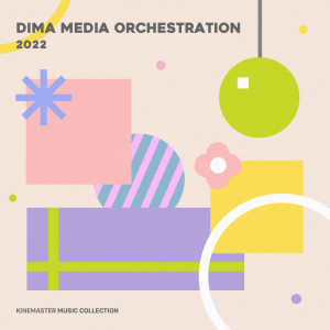Various Artists的專輯DIMA Composition Guardians 2022, KineMaster Music Collection