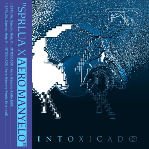 Album Intoxicado (Aero Manyelo Remix) (Explicit) oleh Aero Manyelo