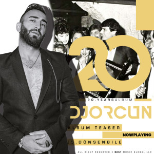 Dönsen Bile (20.Years Album Teaser) dari DJ Orcun