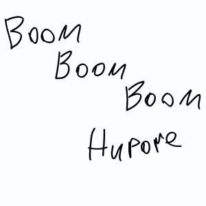 อัลบัม BOOM BOOM BOOM ศิลปิน Hupore
