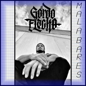 El Gordo Flacko的專輯Malabares (feat. Zynphonic Beats) [Explicit]