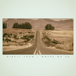 Listen to Everytime Around You song with lyrics from Bireli Snow