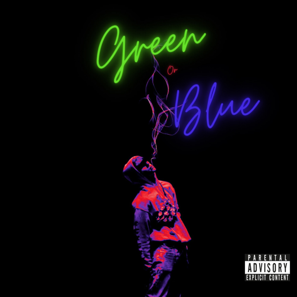 Green Or Blue (Explicit)