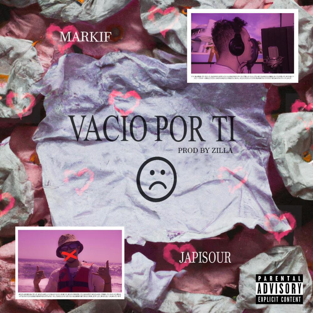 VACIO POR TI (feat. Markif) (Explicit)