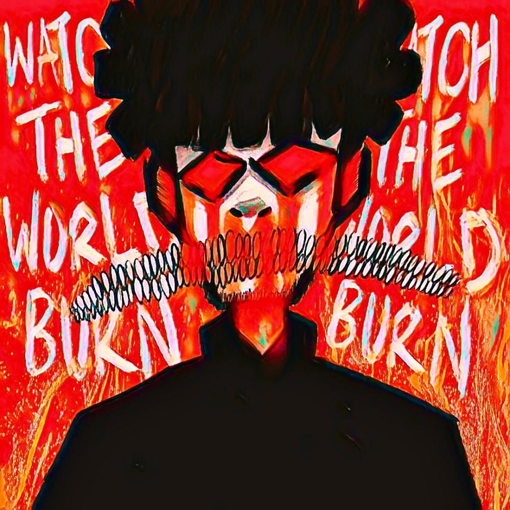WATCH THE WORLD BURN (Explicit)