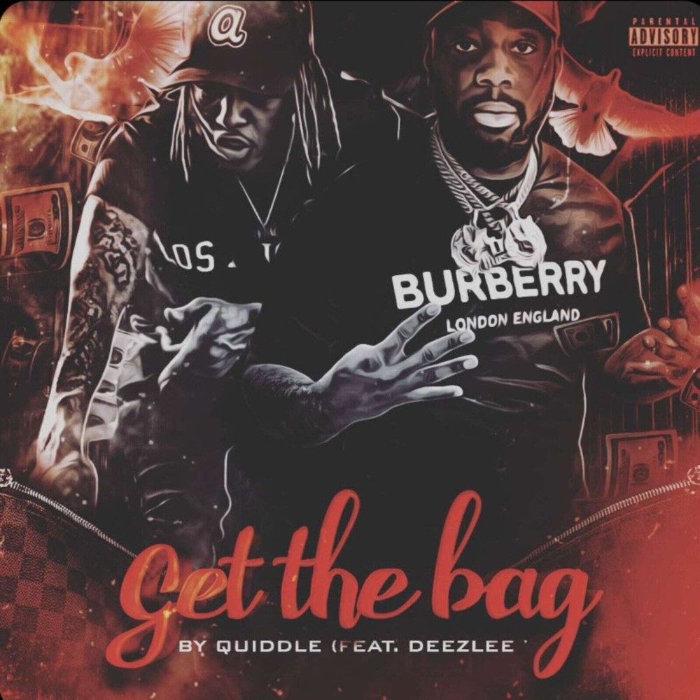 Get the Bag (Explicit)