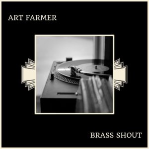 Album Brass Shout from Art Farmer