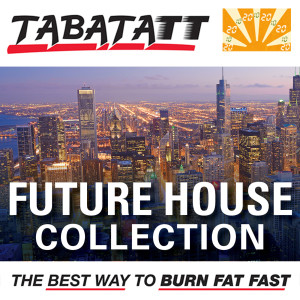 อัลบัม Tabata Future House Collection ศิลปิน Tabata Training Tracks