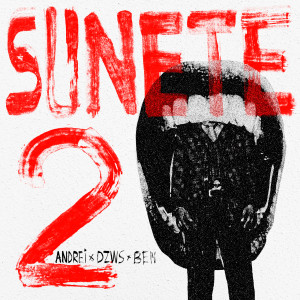 收听Andrei的SUNETE 2歌词歌曲