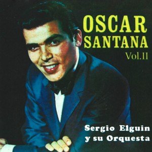 Oscar Santana的專輯Oscar Santana, Vol. II