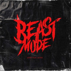 Listen to Beast Mode (Explicit) song with lyrics from Majk Spirit