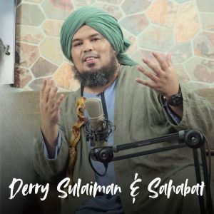 Listen to SOUND HOREG DERRY SULAIMAN song with lyrics from Derry Sulaiman