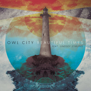 收聽Owl City的Beautiful Times歌詞歌曲