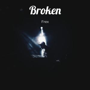 อัลบัม Broken ศิลปิน FREX