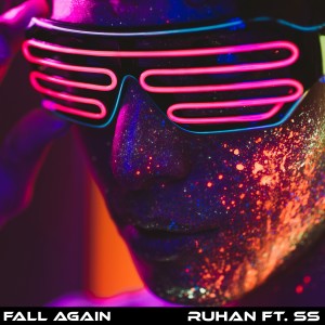 收聽Ruhan的Fall Again歌詞歌曲